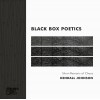 "Black Box Poetics" by Kendall Johnson