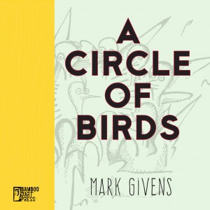 "A Circle of Birds" by Mark Givens