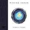 "Missing Shaun" by Thomas R. Thomas